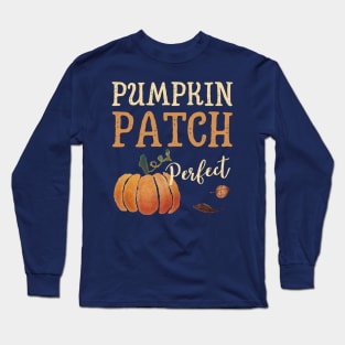 Pumpkin Patch Perfect Long Sleeve T-Shirt